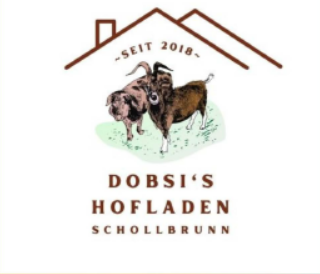 Dobsi`s Hofladen - Öffnunsgzeiten Ende Mai 2026